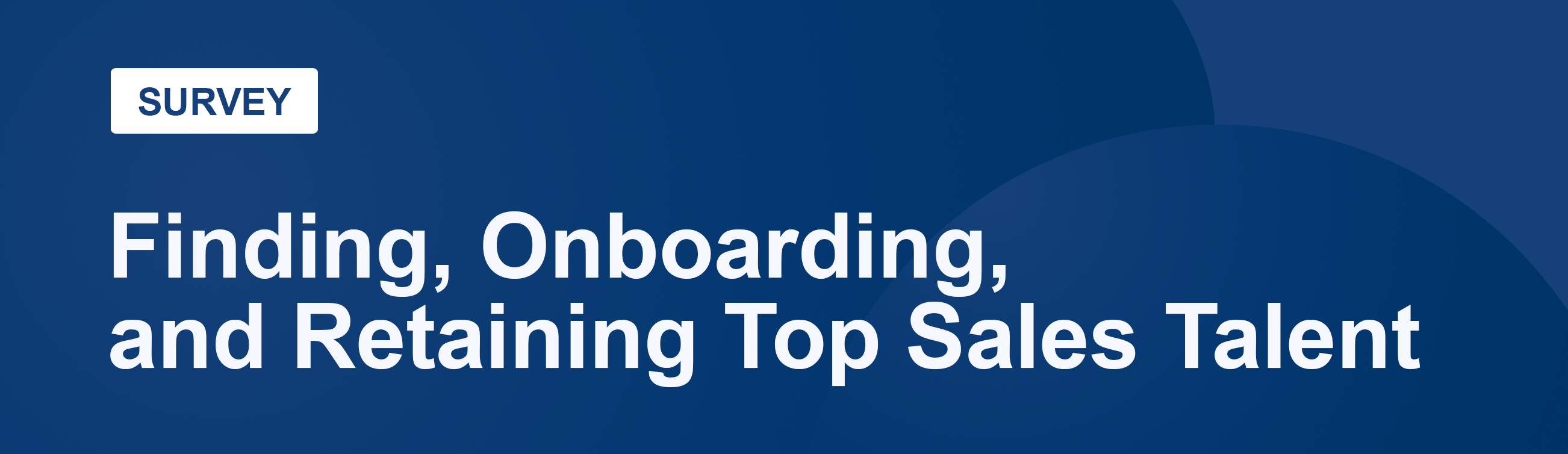 Finding, Onboarding, and Retaining Top Sales Talent