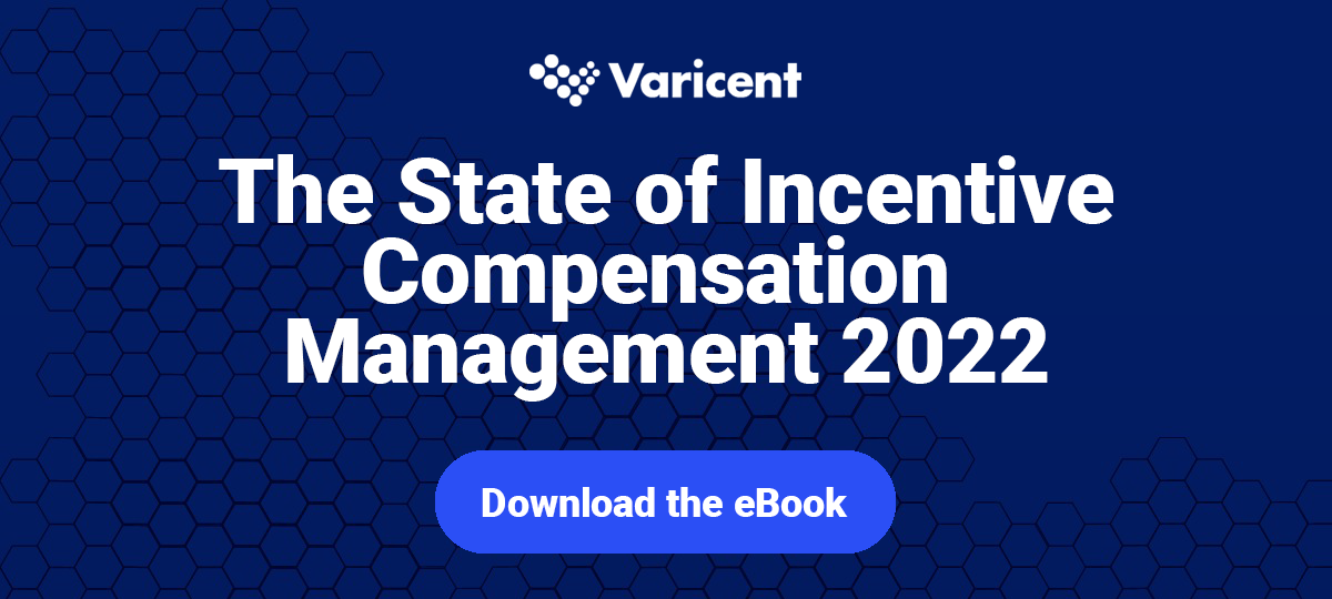 The State of Incentive Compensation Management 2022