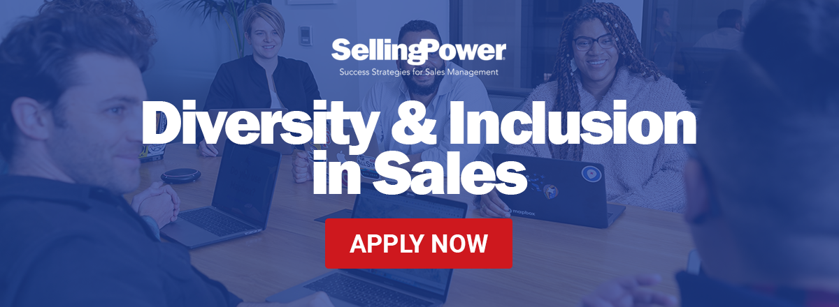 Apply for Selling Power's Diversity and Inclusion in Sales