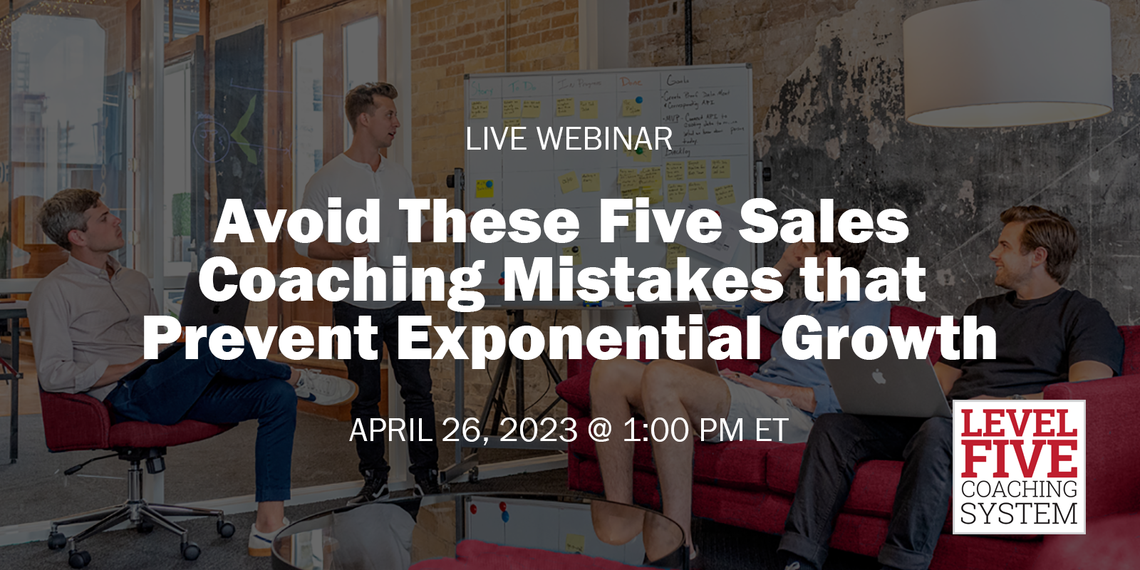 Avoid These Five Sales Coaching Mistakes that Prevent Exponential Growth