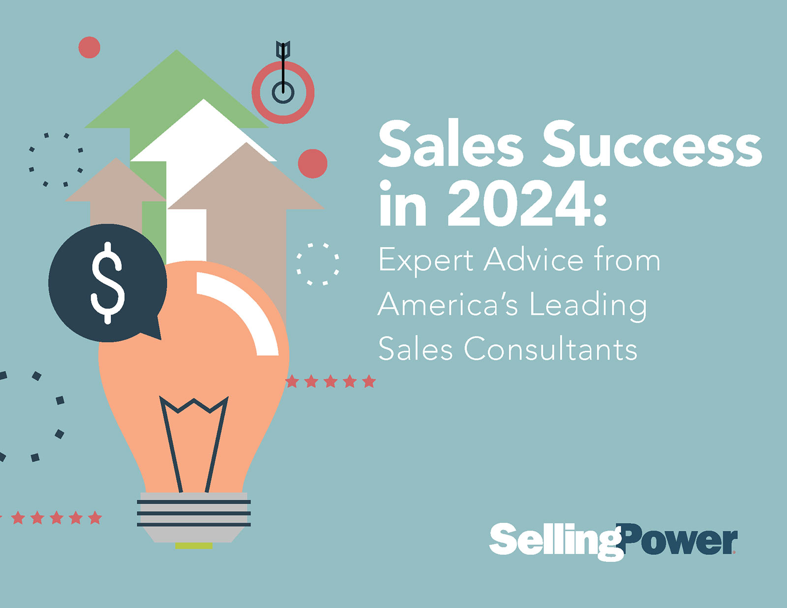 Cover of Sales Success in 2024: Expert Advice from America's Leading Sales Consultants eBook