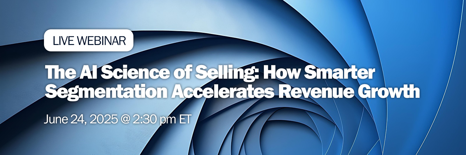 The AI Science of Selling: How Smarter Segmentation Accelerates Revenue Growth